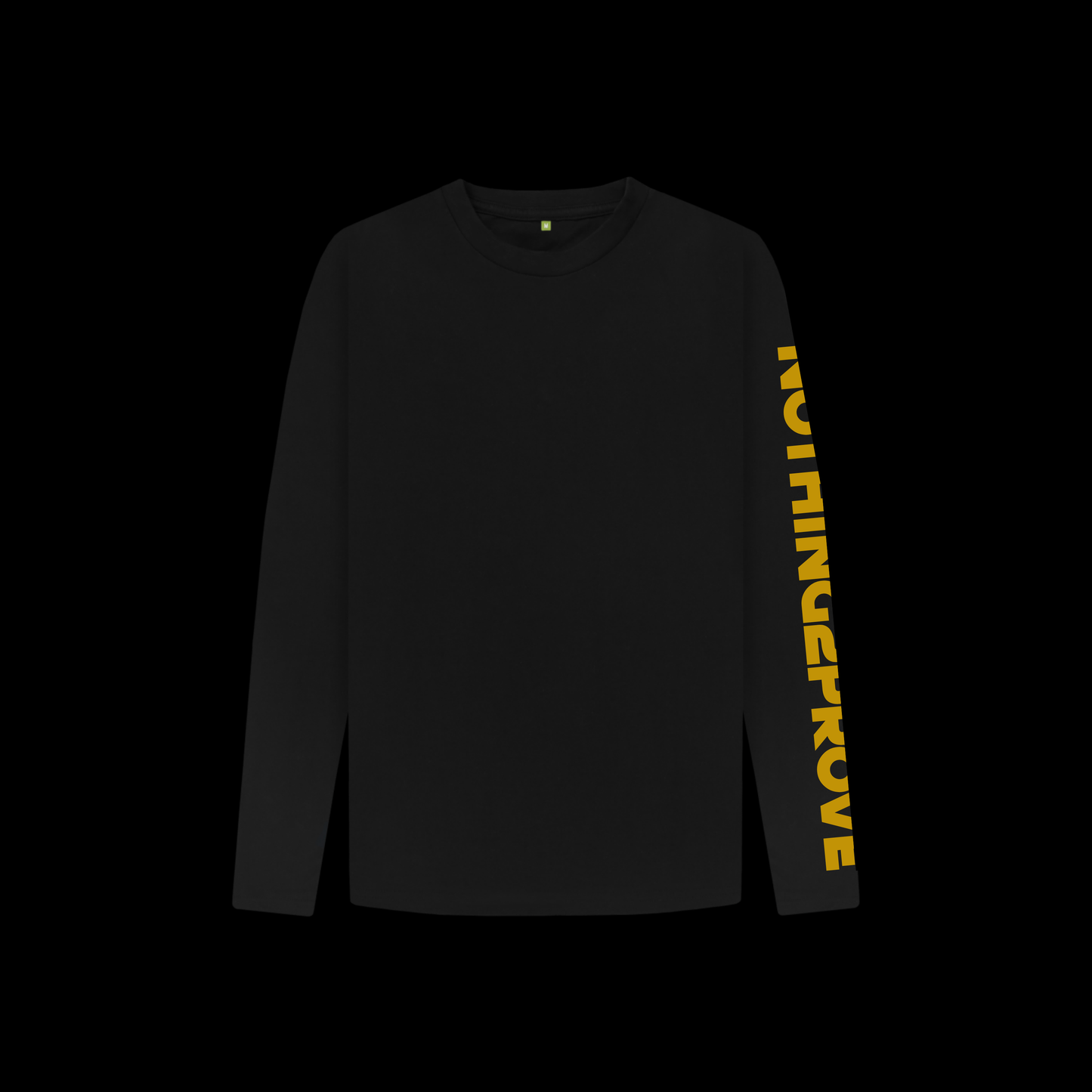“Nothing2Prove” Slogan Long Sleeve